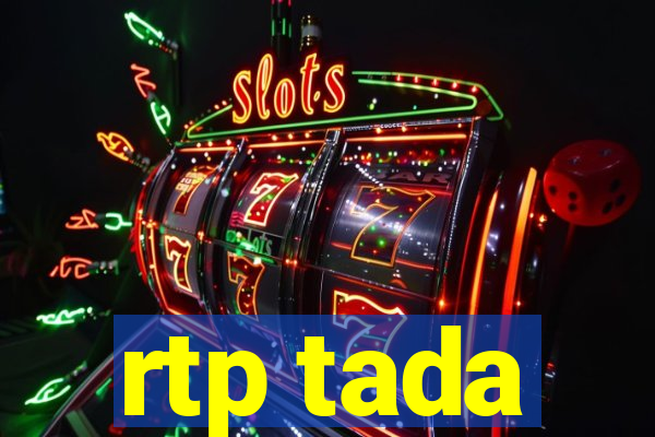 rtp tada